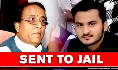 सांसद आजम खां को विधायक पत्नी और बेटे के साथ जेल,रामपुर की विशेष अदालत ने 2 मार्च तक न्यायिक हिरासत में भेजा,अब्दुल्ला आजम के फर्जी  जन्म प्रमाण पत्र बनवाने का है आरोप