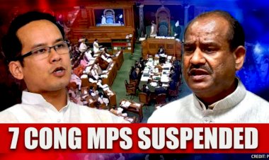 संसद में कार्यवाही के दौरान पेपर उछालना कांग्रेस के सात सांसदों को पड़ा भारी,लोकसभा अध्यक्ष ओम बिरला ने पूरे बजट सत्र के लिए किया निलंबति