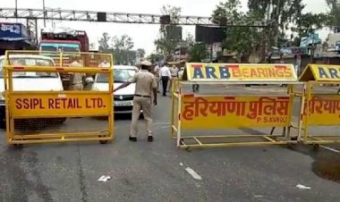 Corona Virus : अब दिल्ली-हरियाणा की सीमाओं को किया गया सील,दोपहर 12 बजे तक ही एंट्री,कोरोना के बढ़ते मामलों के मद्देनजर फैसला