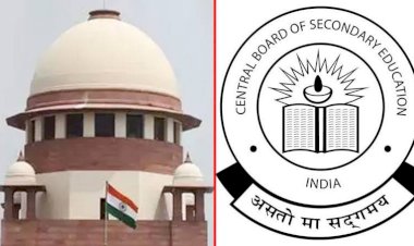 CBSE 10वीं-12वीं की लंबित परीक्षाओं को लेकर अब सुप्रीम कोर्ट के पाले में पहुंची गेंद, CBSE ने शीर्ष अदालत को भेजा जवाब, आज हो सकता है फैसला